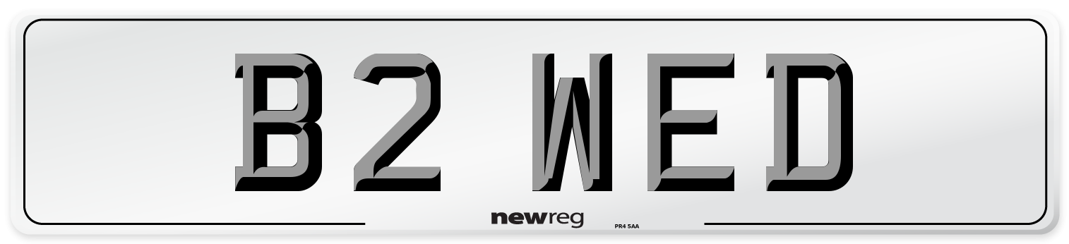 B2 WED Number Plate from New Reg